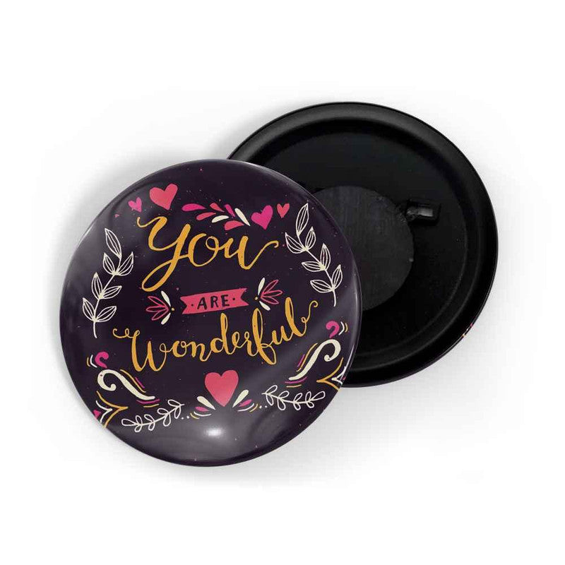 dhcrafts Blue color Round Fridge Magnet You Are Wonderful Glossy Finish Design Pack of 1 (58 mm)